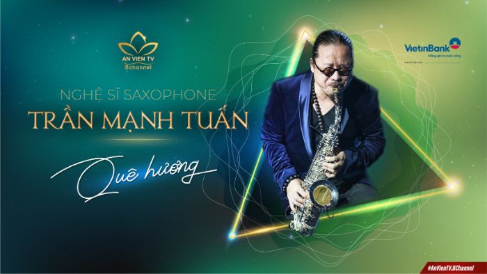 Quê hương - Trần Mạnh Tuấn bằng Saxophone | Tết An Viên 2022