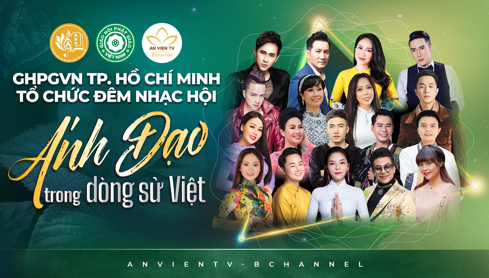 Giáo hội Phật giáo Việt Nam TP. Hồ Chí Minh tổ chức đêm đại nhạc hội, quy tụ dàn sao trẻ xứ phương Nam.
