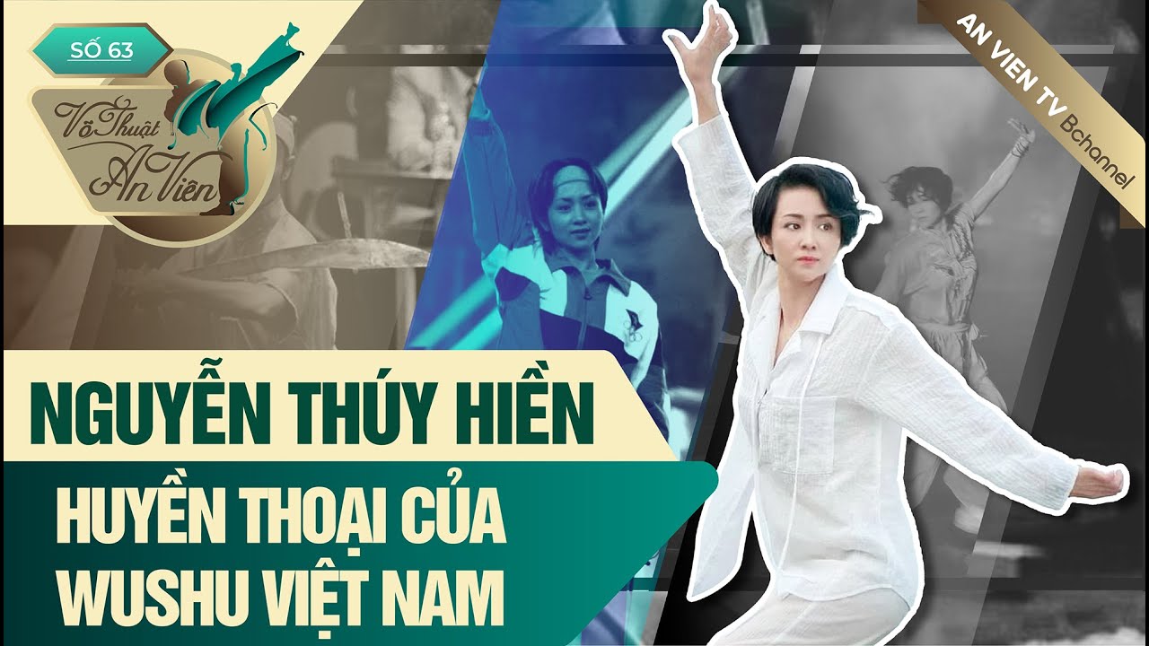 Huyền thoại của Wushu Việt Nam - Nguyễn Thúy Hiền