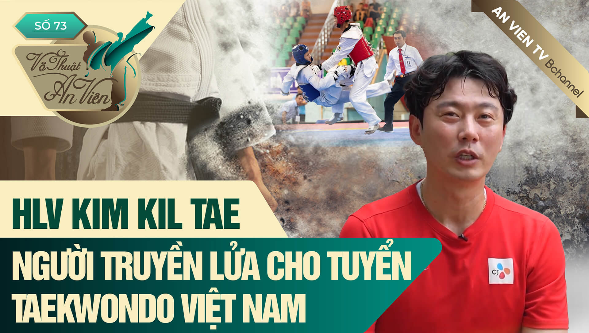 HLV Kim Kil Tae - Người Truyền Lửa cho Đội tuyển Taekwondo Việt Nam